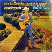 Ernest Tubb - I've Got All The Heartaches I Can Handle